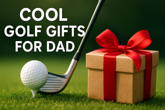 9 Amazing Cool Golf Gifts For Dad He’ll Love In 2026